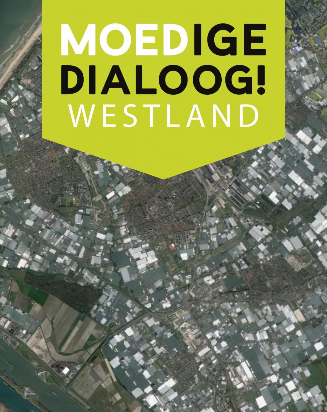 Moedige Dialoog Westland